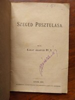 Kákay Aranyos, Szeged pusztulása 1879, kis méretű
