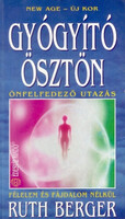 Gyógyító ösztön (Önfelfedező utazás félelem és fájdalom nélkül) - Ruth Berger