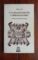 Raffay Ernő - A vajdaságoktól a birodalomig. 1989. Szeged, 243 p. + 5 sztl. lev.