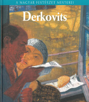 A magyar festészet mesterei Derkovits