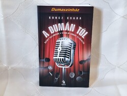 Koncz Csaba – A dumán túl Őszinte vallomások a stand-up comedy sztárjaitól *dedikált