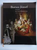 BORSOS JÓZSEF festő és fotográfus (1821-1883) - kiállítási katalógus