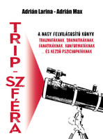 Trip-szféra - Adrián Larina; Adrián Max