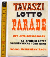 Retro reklám lap :   Tavaszi Lottó parádé   nem képeslap  de akkora
