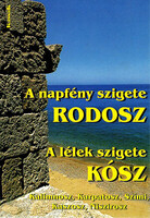 A napfény szigete Rodosz-A lélek szigete Kósz - Tőzsér János