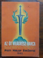 Az öt világrész harca, a Pesti Hirlap évkönyve 1943