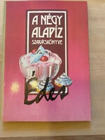 Dworschák Ernő-Frank Julia -Gundel Imre: A négy alapíz szakácskönyve :Édes Budapest 1986.