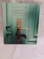 Lugosi Lugo László - Rejtett Ferencváros