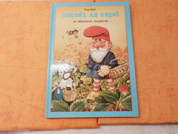 Tony Wolf tells stories about the forest animals, dwarves..., 1989