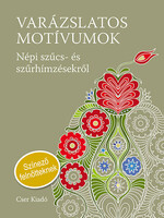 Varázslatos motívumok - Népi szűcs- és szűrhímzések - Németh János