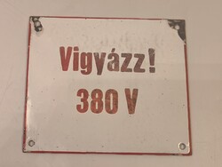 Zománctábla Vigyázz!  380 V