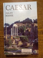 Allan Massie: Caesar