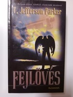 T. Jefferson Parker - Fejlövés