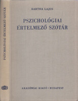 Pszichológiai értelmező szótár - Bartha Lajos