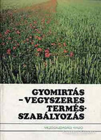 Gyomirtás - vegyszeres termésszabályozás