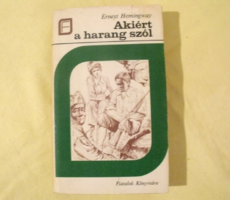 Ernest Hemingway - Akiért a harang szól könyv