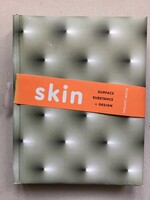 Ellen Lupton: SKIN. Surface, Substance and Design. COOPER-HEWITT