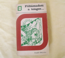 Lukácsy Sándor - Föltámadott a tenger...