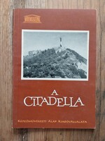 A Citadella, Műemlékeink sorozat füzete 1963