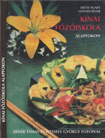 Kínai főzőiskola alapfokon - Szántó Péter