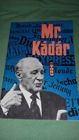 1989. Faragó Jenő :Mr. Kádár életrajzi könyv a képek szerint Hírlapkiadó Vállalat