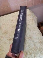 A volt cs. és kir. 38. gyalogezred története és emlékkönyve (1936.)