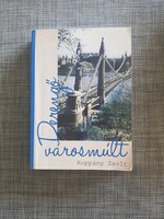 Derengő Városmúlt Koppány Zsolt könyv