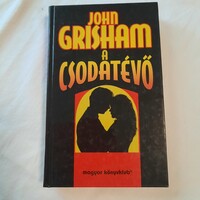 John Grisham: A csodatevő   Magyar Könyvklub 1996.