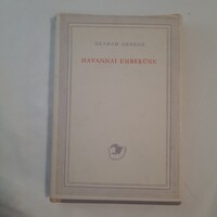 Graham Greene: Havannai emberünk  Magvető 1961. Világkönyvtár sorozat
