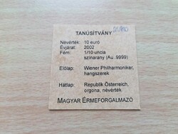 10 Euro 2002  Osztrák Filharmonikusok  1/10 uncia      certifikát