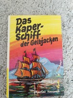 Charles Nowcraft. Das Kaperschiff der Gelbjacken.  Német ifjúsági  regény