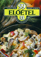 99 előétel 33 színes ételfotóval - Lajos Mari; Hemző Károly