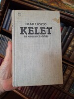 OLÁH LÁSZLÓ:KELET AZ EZERARCÚ ÓRIÁS-KANADAI KIADÁS-