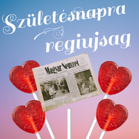 1999 augusztus 6    /  Magyar Nemzet  /  Születésnapra regiujsag Ssz.:  38306