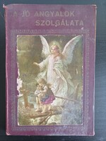 A jó angyalok szolgálata 1922 - és kiadás