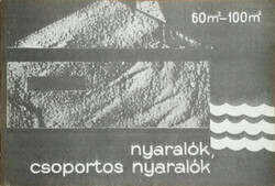 Nyaralók, csoportos nyaralók 60 m2 - 100 m2 - ÉM Típustervező Intézet
