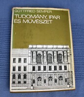 Gottfried Semper: Tudomány, ipar és művészet