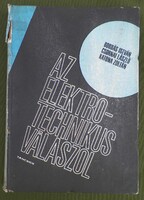 Borbás István-Csornai László-Katona Zoltán = Az elektrotechnikus válaszol (1969)