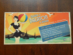 Képeslap - Balatoni hétvége a Gellértben; 21x10cm; "Nekünk a Balaton a Riviéra"