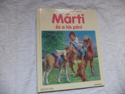 Marcel Marlier Gilbert Delahaye: Márti és a kis póni mesekönyv (4683)