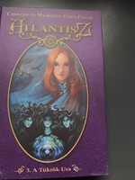 Atlantisz 3. - A tükrök ura Madeleine Féret-Fleury  Christine Féret-Fleury