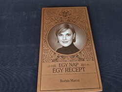 Borbás Marcsi: Egy ​nap egy recept. 4500.-Ft