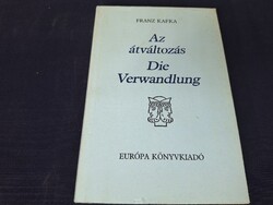 Franz Kafka: A ​fűtő / Az átváltozás – Der Heizer / Die Verwandlung. 4500.-Ft