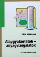 Alapgyakorlatok - anyagvizsgálatok - Tóth Barnabás