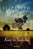 Amy és Isabelle - Elizabeth Strout