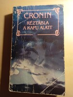 A. J. Cronin Réztábla a kapu alatt