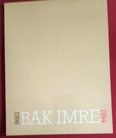 Bak Imre 1994-1996 (Kiállítási katalógus)