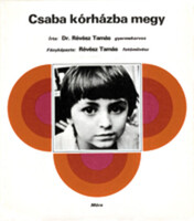 Csaba ​kórházba megy