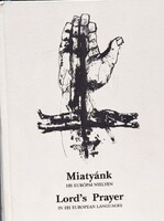 Miatyánk 121 európai nyelven Lord's Prayer in 121 European languages