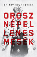 Orosz népellenes mesék - Dmitry Glukhovsky